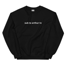 Load image into Gallery viewer, Jumper with &#39;sub to arthur tv&#39; Print (9 colours)