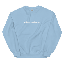 Load image into Gallery viewer, Sub To Arthur TV Sweatshirt (9 colours)