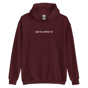 Hoodie with 'sub to arthur tv' Print (7 colours)